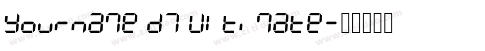 Yourname D7 Ultimate字体转换